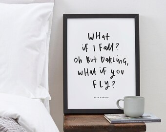What If I Fall Quote Print - Erin Hanson's Quote Typography Print