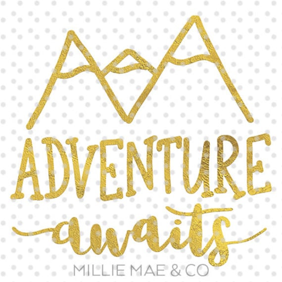 Download Adventure Awaits SVG Mountains Quote svg SVG for by MillieMaeAndCo