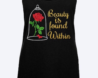Womens disney shirt - womens beauty and the beast tank - beauty & the beast shirt tank - beauty is found within shirt - belle shirt