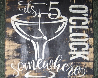 It's 5 o'clock somewhere..... Family/wall hanging/ weathered looking/ vintage looking