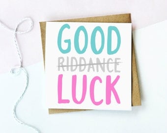 Funny Leaving Card, Good Luck Card, New Job Card, Retirement Card