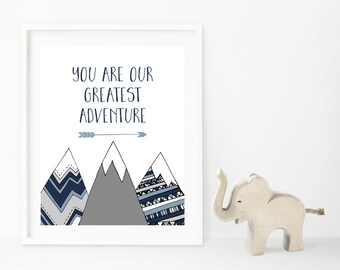 Adventure Nursery Wall Art, Adventure Print, Adventure Wall Art, You Are Our Greatest Adventure Printable Nursery Wall Art, Boy Nursery