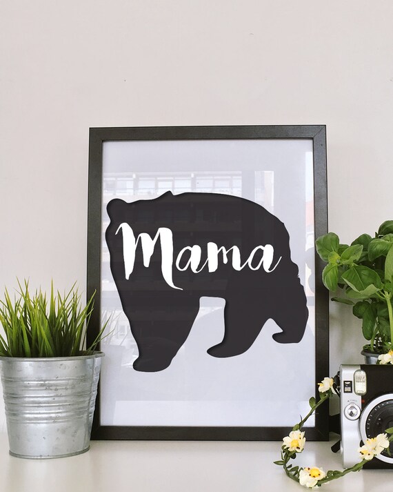 Mama Bear Wall Art Digital Download High Resolutions