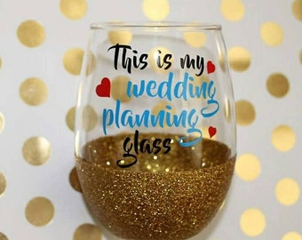 Wedding Planning Wine Glass - Stemless Wine Glass - Bride Wine Glass - Wedding Planner Wine Glass - Bridal Gift - Engagement Gift