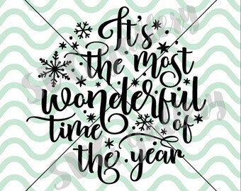 Christmas SVG, It's the most wonderful time of the year SVG, Digital cut file, snow, Merry Christmas svg, snowflake svg, commercial use OK