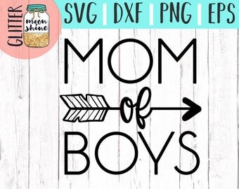 Mom of Boys svg eps dxf png Files for Cutting Machines Cameo Cricut, Boy Mom, Mom Life, Mama Bear, Mother's Day, Funny, Coffee Mug, Cute svg