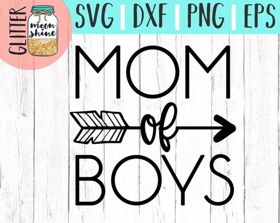 Download Mom of Boys svg eps dxf png Files for Cutting Machines Cameo