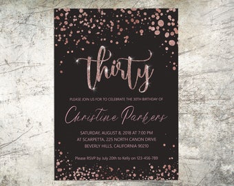 Birthday invitations for women Rose Gold Thirty Digital Glitter confetti Girls invite Black Gold 30th Adult Birthday Invitation Printable