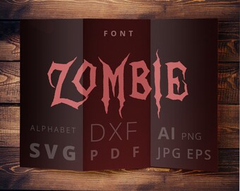 Zombie font SVG Cuttable Walking Dead Alphabet svg dxf png pdf eps jpeg ai for Silhouette Studio Cricut Vinyl Cutter Heat Press Transfer