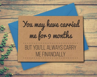 Funny Mothers Day Card, Funny Mother's Day Card, Card for Mum, Card for Mother, You'll Always Carry Me Financially Card, Recycled Kraft Card