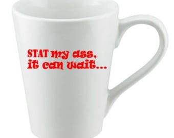 STAT my.... coffee cup