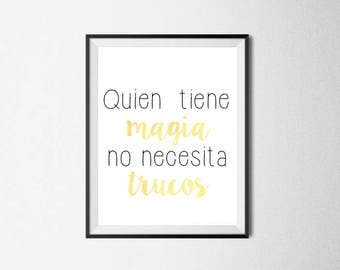 Who has magic don't need tricks
