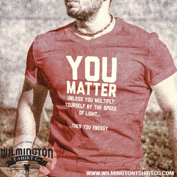 you matter very much shirt