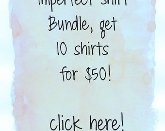 SALE - Imperfect Shirt Bundle. Sale tee shirts. Clearance shirts. ellembee sale. graphic tees for women. womens tops and tees.