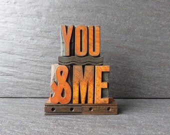 YOU & ME, The Sweet and Dotty One - Vintage Letterpress Phrase
