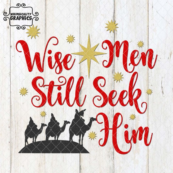 Download Wise Men Still Seek Him Christian Christmas with SVG DXF