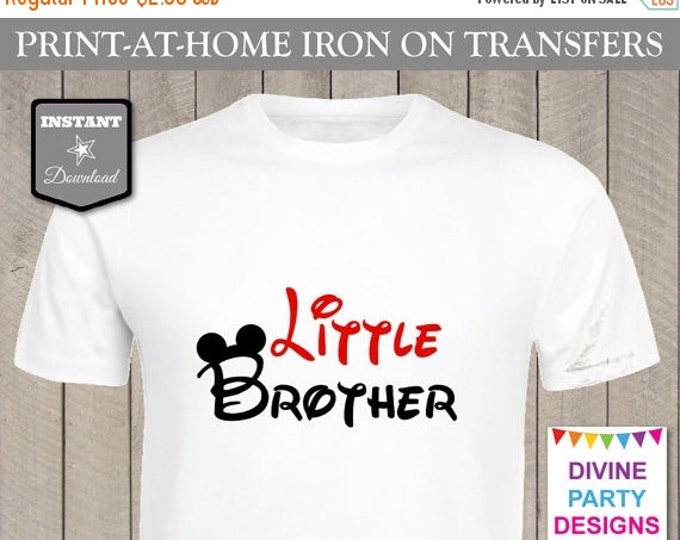 SALE INSTANT DOWNLOAD Print at Home Mouse Ears Little Brother Printable Iron On Transfer / T-shirt / Onesie / Family Trip / Party / Item #23