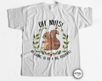 Big Brother Announcement Shirt Big Brother Shirt Oh Nuts I'm Going to be a Big Brother