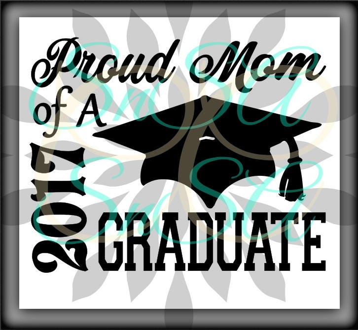 Download Senior SVG Proud Mom Class 2017 Graduation Hat Cap Gown Tassel