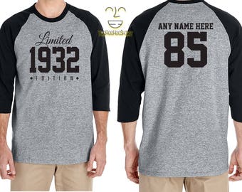 85th Birthday Gift for Men and Women Personalized Limited Edition Birthday Celebration 85 Year Old Raglan Baseball Tee Shirt Birthday 1932