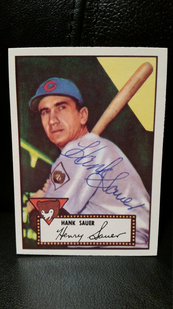 Hank Sauer Autographed Signed Topps 1952 Reprint Baseball Card