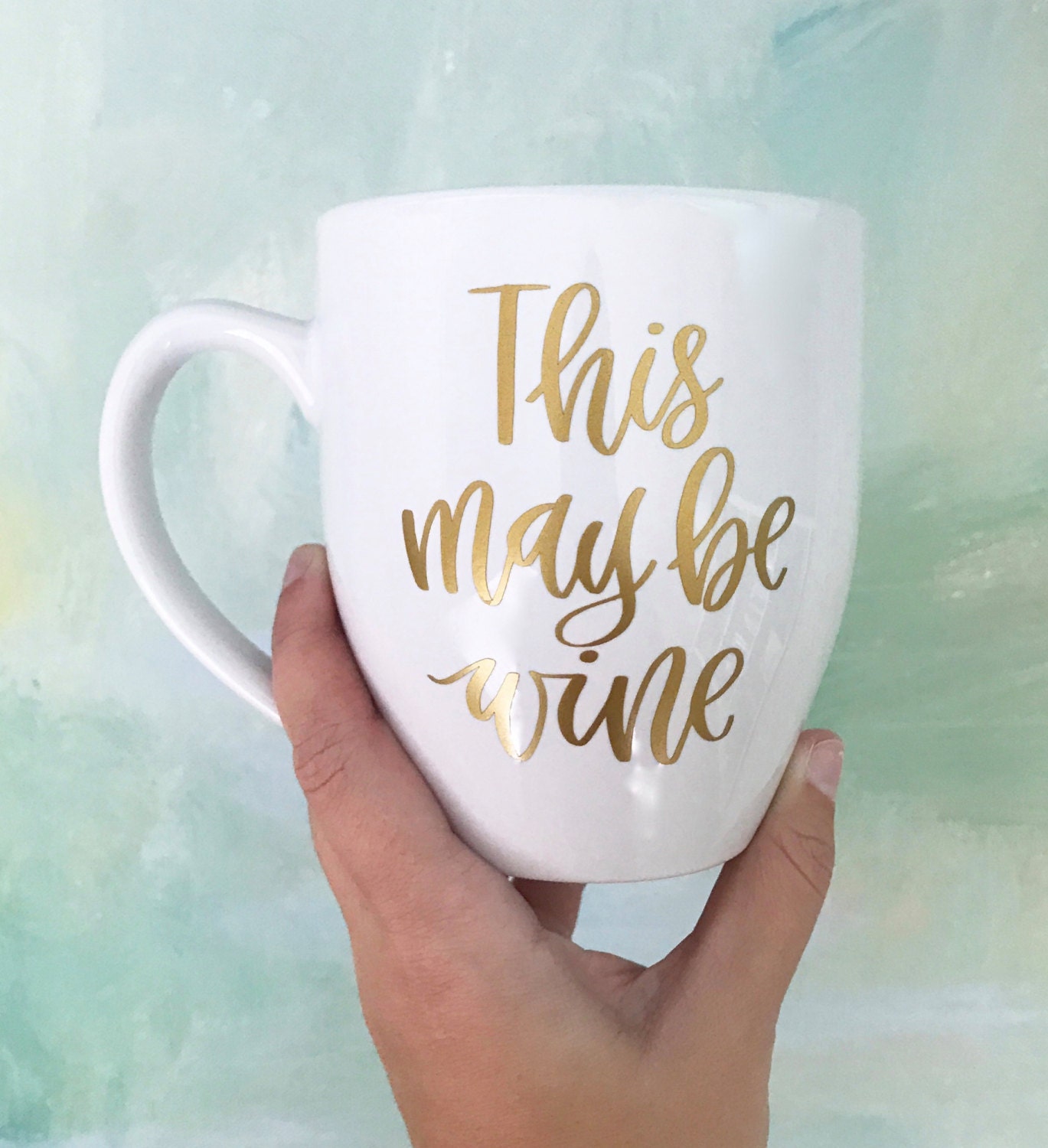 Wine Coffee Mug - Valentines Gift - Funny Coffee Mug - Wine Lover Gift - Gift for Her - Birthday Present Idea- Housewarming Gift -