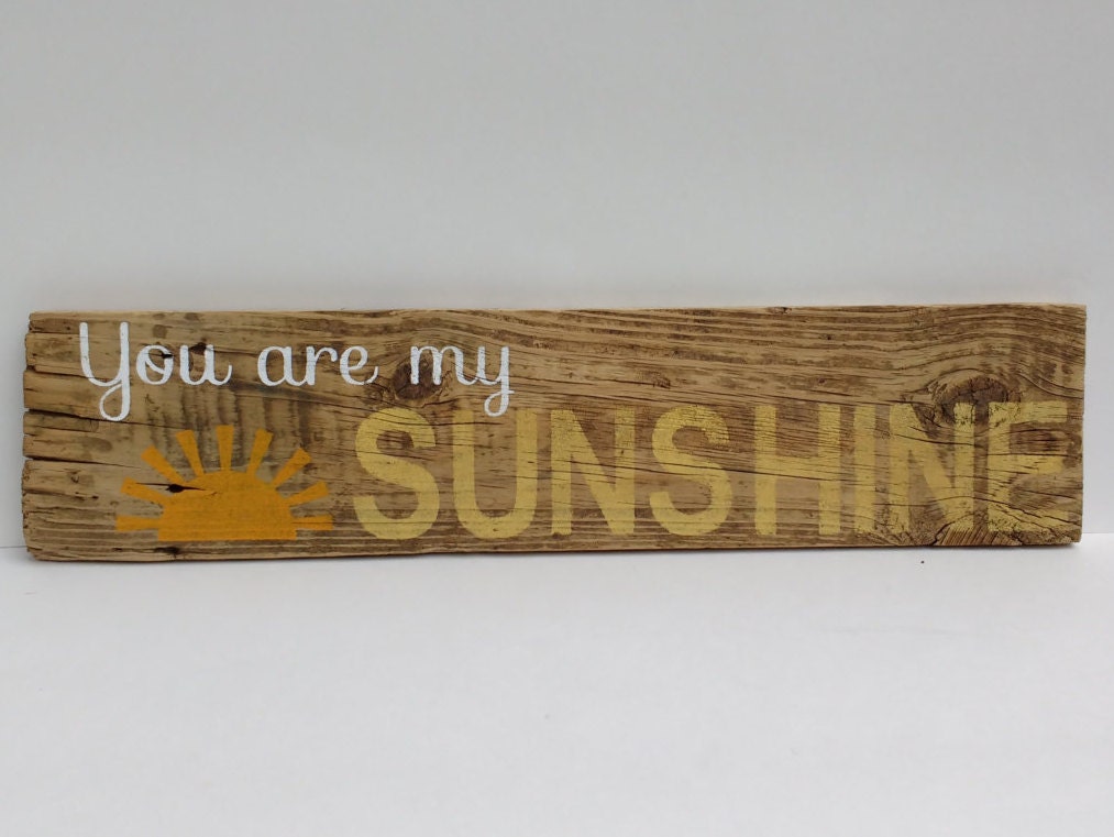 Rustic You are my SUNSHINE Sign Reclaimed Wood