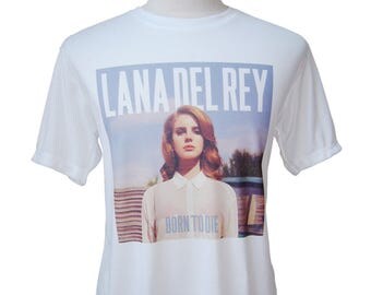 Lana Del Rey Shirt Lana Del Rey T Shirt Lana Del Rey TShirt Born To Die T-Shirt Mens Gift Lana Del Rey Clothing Concert Tees Womens Gift