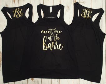 Barre Tank MEET ME at the BARRE Monogrammed Barre Shirt Personalized Barre Tank Top Barre Clothes Barre Top Workout Tank Fitness Tank