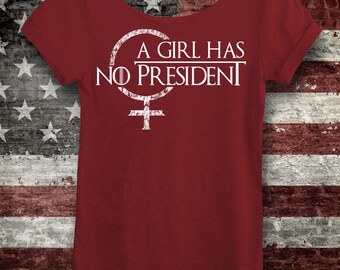 A Girl Has No President Shirt. Women's Off-the-Shoulder Slouchy Tee. Anti Trump Shirt. Not My President. Love Trumps Hate. I'm With Her.