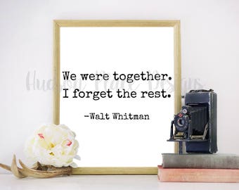 We Were Together. I Forget the Rest. SVG File PNG File PDF File Cricut Explore Silhouette Cameo Sign Stencil Vinyl Design Love Sign Stencil