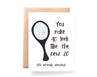 40th Birthday Card for Her - 40 Years Old - Funny Birthday Card - Friend Birthday Card - Wife 40th Birthday