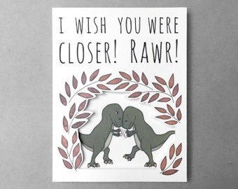 Long distance relationship card | Miss you card | T-Rex card | Thinking of you card | Best friend card | Boyfriend card | Girlfriend card
