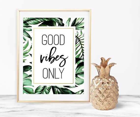 Good Vibes Only Print, Printable Wall Art, Inspirational Motivational ...