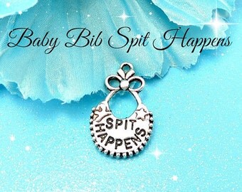 5 Baby Bib Spit Happens Charms Antique Silver Tone Charms Newborn Charms Charm Bracelet Bangle Bracelet Pendants #611