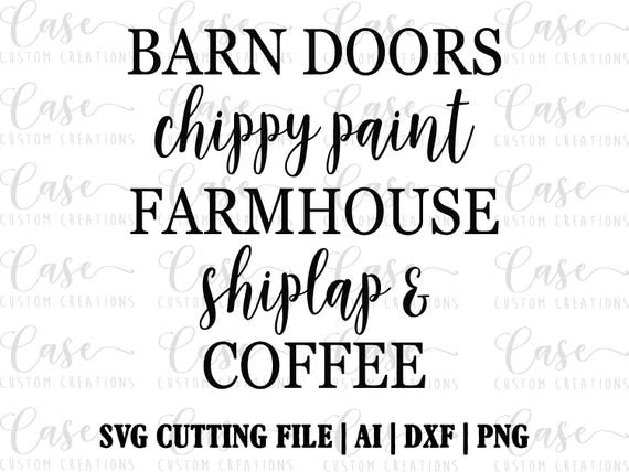 Download Farmhouse Favorites SVG File Instant Download Custom SVG