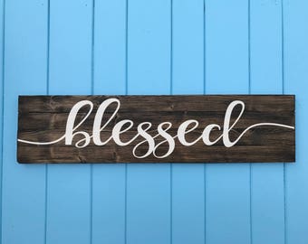 Blessed Sign - Blessed Wood Sign - Living Room Decor - Kitchen Decor - Living Room Art - Home Decor - Valentine's Day Gift - Wedding Gift