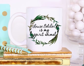 Louise Belcher is My Spirit Animal Mug, Bob's Burger mug, Bobs Burgers mug, Funny Mug, Tina Belcher Mug, Bob's Burgers Gift, TV Show Mug