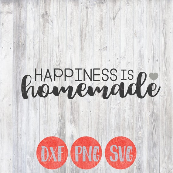 Download Happiness is Homemade Kitchen Svg Kitchen Quotes Cooking