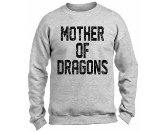 Mother Of Dragons Sweatshirt Crewneck Moms Mothers Day Gifts For Her Dragons Mom