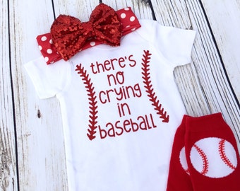 There's No Crying In Baseball Baby Girl Outfit