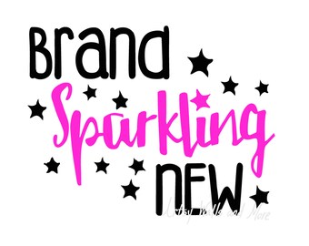 Brand Sparkling New svg cut file, New Baby onesie svg DIY cut file, Brand sparkling new onesie baby shirt DIY, cricut and silhouette cameo