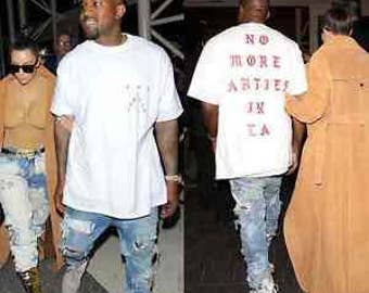 No More Parties in LA Kanye West Yeezy Yeezus Life of Pablo Tee T-Shirt