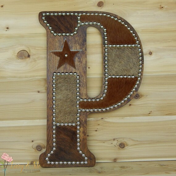 Cowhide Wall Letter P Made to Order Western Home Decor