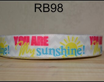 You are my sunshine ribbon, cute sayings, girly ribbon, spring summer ribbon, grosgrain ribbon -3yds, size22mm