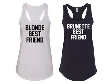 Blonde Best Friend and Brunette Best Friend Tank Tops - For Best Friends BFF or couples BBF tanks