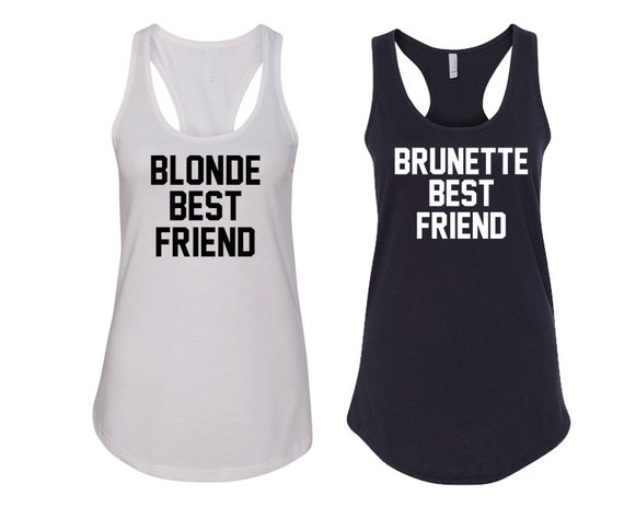 Blonde Best Friend And Brunette Best Friend Tank Tops For 