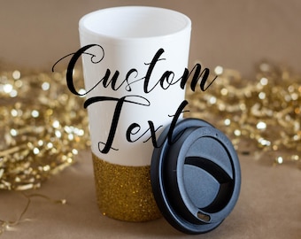 Custom Travel Mug - 18 oz Coffee Mug - Glitter Coffee Travel Mug - Design Your Own Travel Mug - Glitter Travel Mug - Coffee Mug - Travel Mug