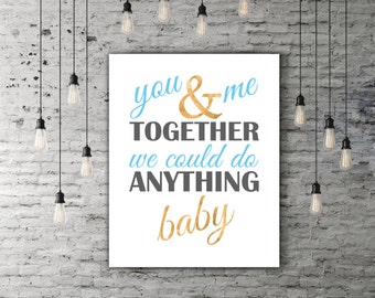 DMB You And Me Together Dave Matthews Band Poster, Song Art, You And Me Lyrics, Dave Matthews Art, Music Quote, DMB Lyrics, Typography Print