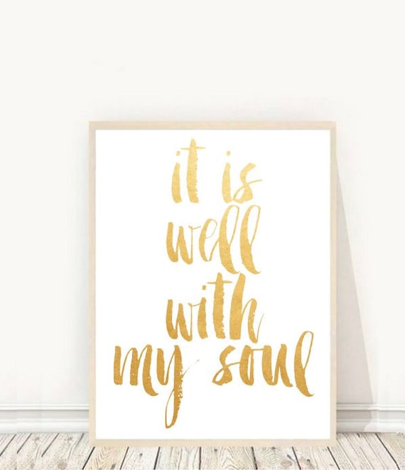 It Is Well With My Soul Bible Verse Art Print Printable